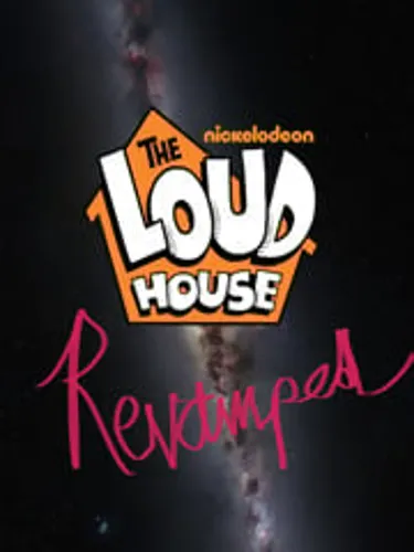 The Loud House: Revamped