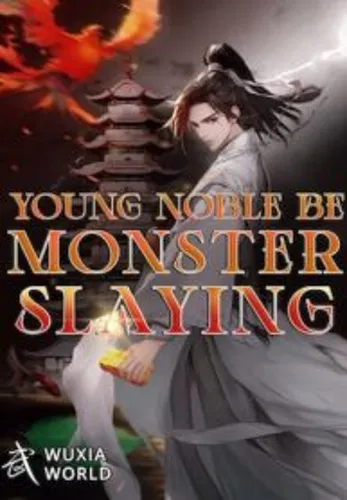 Young Noble Be Monster Slaying